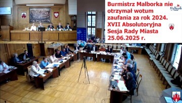 Burmistrz Miasta Malborka Marek Charzewski bez wotum zaufania, ale z absolutorium&#8230;