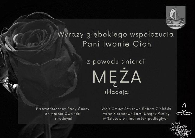 Kondolencje Wójta Gminy Sztutowo, Przewodniczącego Rady Gminy, radnych i pracowników Urzędu Gminy.
