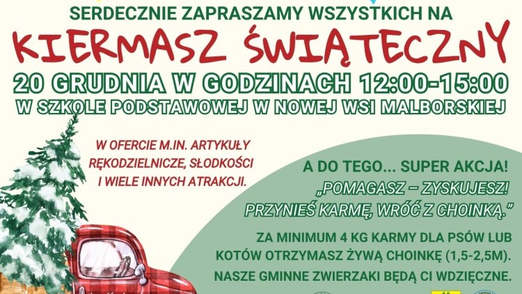 Świąteczny Kiermasz w Nowej Wsi Malborskiej – pomagaj i zabierz choinkę.