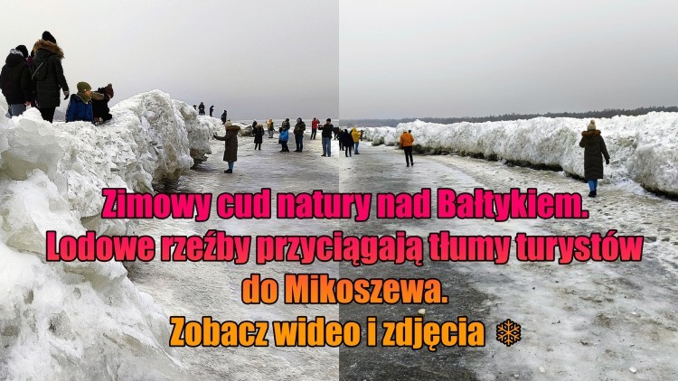 Zimowy cud natury nad Bałtykiem. Torsy - Lodowe rzeźby przyciągają tłumy turystów do Mikoszewa. Zobacz wideo i zdjęcia