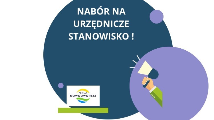Ogłoszenie Starosty Nowodworskiego w sprawie naboru na kierownicze stanowisko urzędnicze.