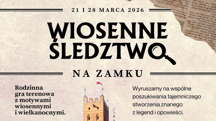 Wiosenne śledztwo na zamku w Malborku – tajemnice Wielkiej Nocy i budzącej się przyrody.