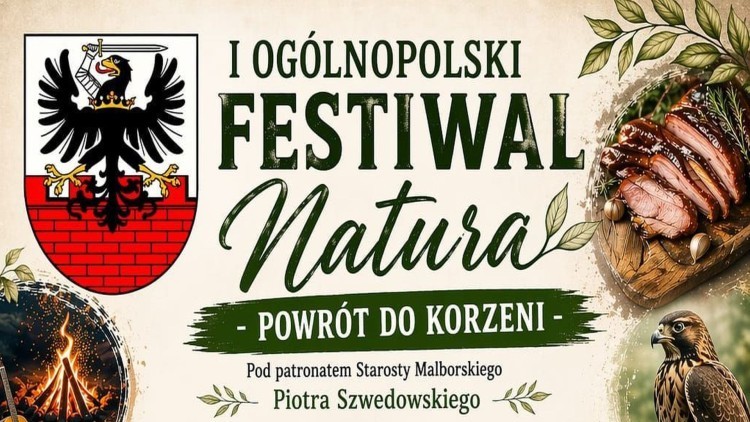 „Natura – Powrót do korzeni” w Malborku. Przed nami wyjątkowy festiwalowy weekend.