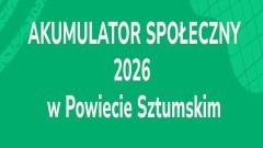 Powiat sztumski z dofinansowaniem dla lokalnych inicjatyw. Fundusz Akumulator Społeczny 2026 rozstrzygnięty.