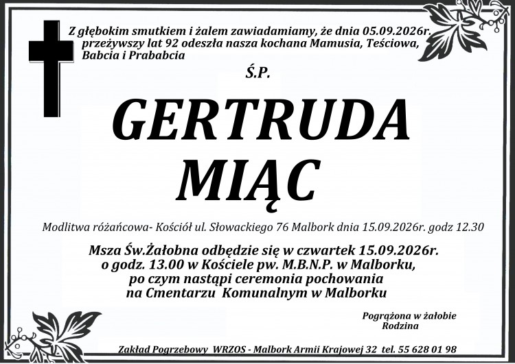 Zmarła Gertruda Miąc. Żyła 92 lata