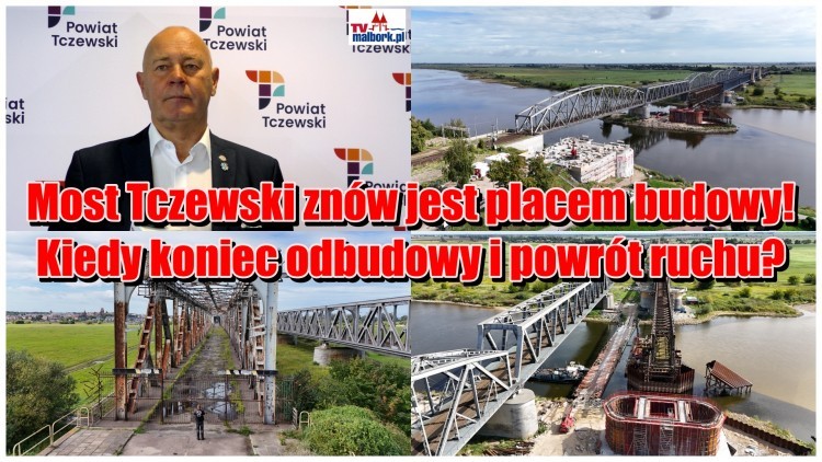 Most Tczewski znów jest placem budowy! Kiedy koniec odbudowy i powrót…