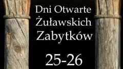 Żuławy. Dni Otwarte Żuławskich Zabytków 25/26.06.2016 