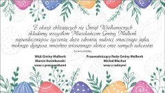 Życzenia Wielkanocne składają Wójt Gminy oraz Przewodniczący Gminy Malbork - 13.04.2017