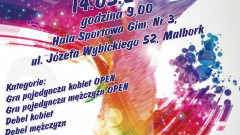 Zapraszamy na Turniej Badmintona - VII Memoriał im.Waldemara Mietiańca w Malborku - 14.05.2017