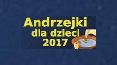 Nowy Staw : Zapraszamy na Andrzejki dla dzieci - 22.11.2017