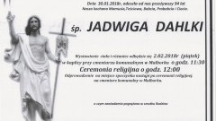 Zmarła Jadwiga Dahlki. Żyła 94 lata.