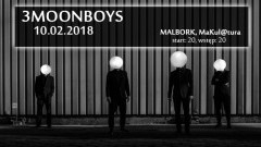 Malbork : Zapraszamy na koncert zespołu 3moonboys w ramach trasy promującej najnowszą płytę 'Zawsze jest za krótko'- 10.02.2018