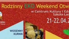 Rodzinny EKO Weekend w malborskiej Szkole Łacińskiej