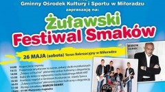 Zapraszamy na Żuławski Festiwal Smaków w Gminie Miłoradz. Gwiazdą Festiwalu będzie Marcin Daniec!