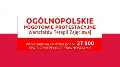 Ogólnopolska Akcja Protestacyjna Warsztatów Terapii Zajęciowej w Polsce.&#8230;