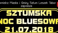 Zapraszamy na Sztumską Noc Bluesową!