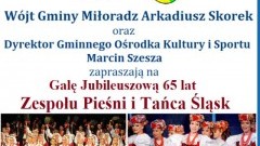 Jubileusz 65-lecia Zespołu Pieśni i Tańca Śląsk. Wyjazd dla mieszkańców Gminy Miłoradz.