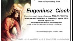 Zmarł Eugeniusz Cioch. Żył 58 lat.