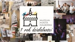 Dyrektor Muzeum Miasta Malborka podsumowuje rok działalności.