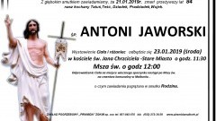 Zmarł Antoni Jaworski. Żył 84 lata.