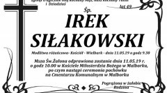 Zmarł Irek Siłakowski. Żył 49 lat.