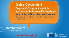 "Przyszłość Unii Europejskiej": Dialog Obywatelski w Dzierzgoniu. 