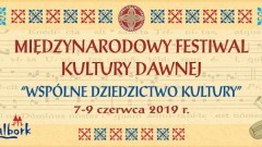 Międzynarodowy Festiwal Kultury Dawnej w Malborku