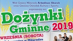 Gmina Miłoradz zaprasza na Dożynki Gminne 2019.