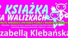 Malbork: Spotkanie literacko-muzyczne z Izabellą Klebańską