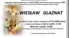 Zmarł Wiesław Glaznat. Żył 65 lat.