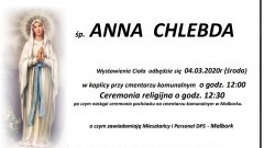 Zmarła Anna Chlebda. Żyła 80 lat.