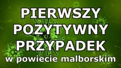 Sanepid potwierdził pierwszy przypadek koronawirusa w powiecie malborskim.