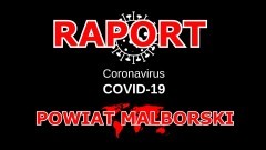 26 osób zakażonych COVID-19. Raport dotyczący powiatu malborskiego&#8230;