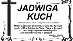 Zmarła Jadwiga Kuch. 