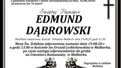 Zmarł Edmund Dąbrowski. Żył 76 lat.