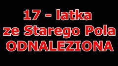 Malbork. Zaginiona 17-latka odnaleziona – Policja dziękuje mediom i społeczeństwu za zaangażowanie.