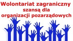 Wolontariat zagraniczny szansą dla organizacji pozarządowych – Starostwo&#8230;