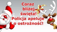 Coraz bliżej święta. Policjanci apelują – bądźmy ostrożni przy&#8230;