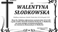 Zmarła Walentyna Słodkowska. Żyła 94 lata.