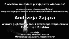 Kondolencje Zarządu i pracowników Malborskiej Spółdzielni Mieszkaniowej.