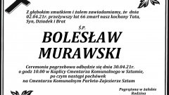 Zmarł Bolesław Murawski. Żył 66 lat.