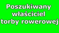 Malbork. Policja szuka właściciela torby rowerowej.