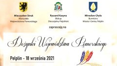 Dożynki Województwa Pomorskiego odbędą się we wrześniu w Pelplinie.&#8230;