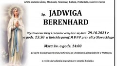 Zmarła Jadwiga Berenhard. Żyła 72 lata.