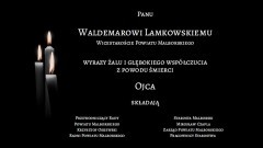 Kondolencje Starosty Malborskiego, Zarządu Powiatu Malborskiego, pracowników&#8230;