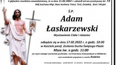 Zmarł Adam Łaskarzewski. Żył 73 lata. 