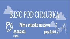 Malbork. W piątek Kino pod chmurką z muzyką na żywo. 