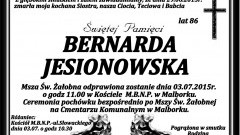 ZMARŁA BERNARDA JESIONOWSKA. ŻYŁA 86 LAT.