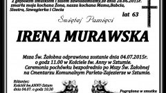 ZMARŁA IRENA MURAWSKA. ŻYŁA 63 LATA.