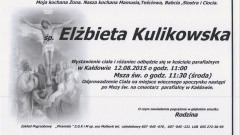 ZMARŁA ELŻBIETA KULIKOWSKA. ŻYŁA 74 LATA.